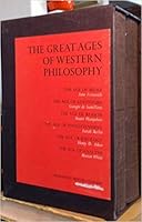 The Great Ages of Western Philosophy (Six Volumes in Two Volume Box Set) : Volume One: the Age of Belief, the Age of Adventure, the Age of Reason, Volume Two: the Age of Enlightenment, the Age of Ideo B000K0GK86 Book Cover