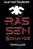Rassenschande: Genetik-Thriller (Dünen der Zeit)