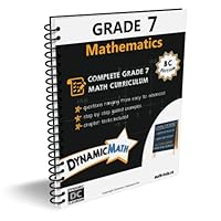 Dynamic Math Workbook - Complete Grade 7 Mathematics Curriculum (BC Edition) 1988243122 Book Cover