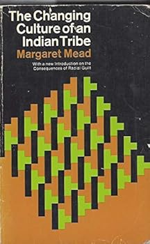 Paperback The Changing Culture of an Indian Tribe: With a new introduction on Racial Guilt Book