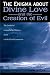The Enigma about Divine Love and the Creation of Evil: The Lost Belief Among Early Christians about a God of Total Compassion