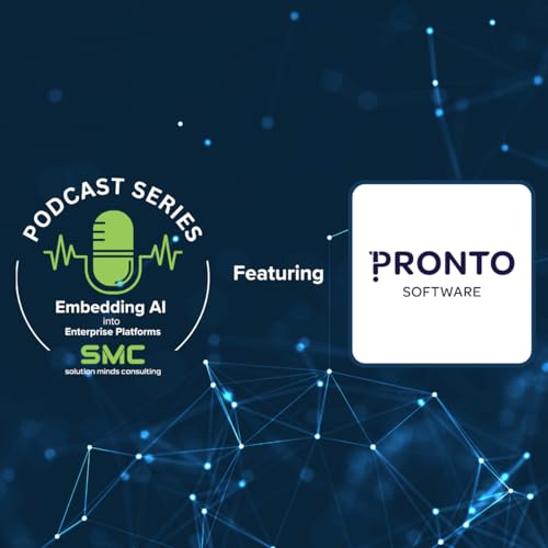 AI in ERP, How Pronto Software Is Embedding AI into Enterprise Platforms | Ep. 4 | An SMC Podcast