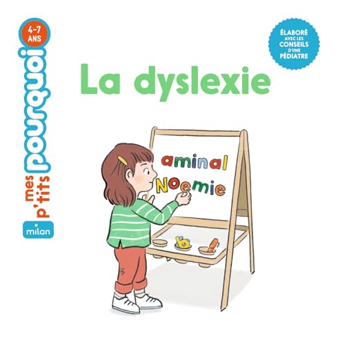 La dyslexie, collection Mes p'tits pourquoi