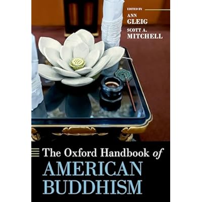 The Oxford Handbook of American Buddhism