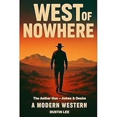 West of Nowhere Audiolibro Por Dustin Lee arte de portada