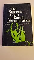 THE SUPREME COURT ON RACIAL DISCRIMINATION B00HX4N86E Book Cover