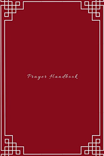 Prayer Handbook: Easy way to track gratitude, prayers and conversations with God.