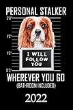  2022: Calendar Funny Cavalier King Charles Spaniel Dog Monthly Weekly Daily Planner  Cute Cavalier Spaniel Dogs Planner  Dated Week Day Month ... For School Family Work & Sports  140 Sites