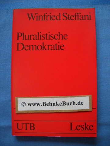 Pluralistische Demokratie. Studien zur Theorie und Praxis.