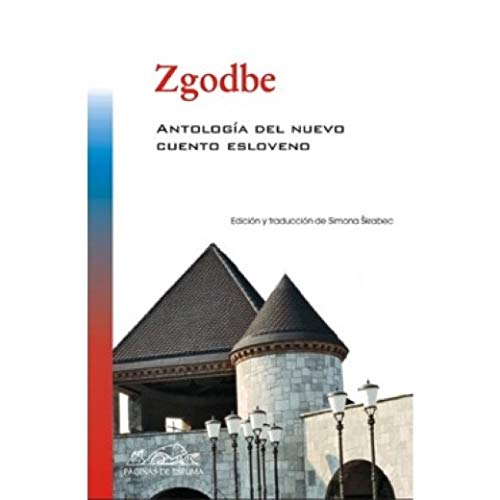 Antología del cuento esloveno (Voces: Literatura / Voices: Literature) (Spanish Edition)