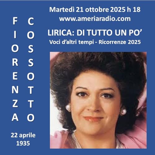 Lirica di tutto un po’ - Fiorenza Cossotto