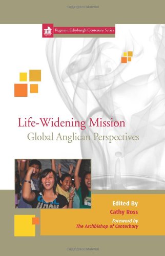 Buy Life Widening Mission: Global Anglican Perspectives: 12 — BookShops.in