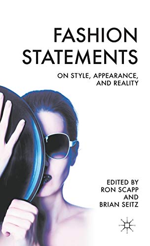 Preisvergleich Produktbild Fashion Statements: On Style, Appearance, and Reality