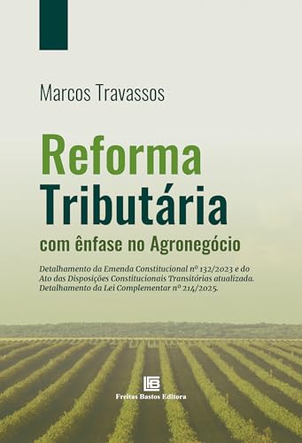 Reforma Tributária com Ênfase no Agronegócio