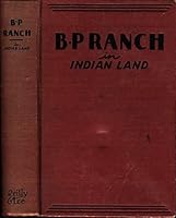 B. P. Ranch in Indian Land B000F8F6S8 Book Cover