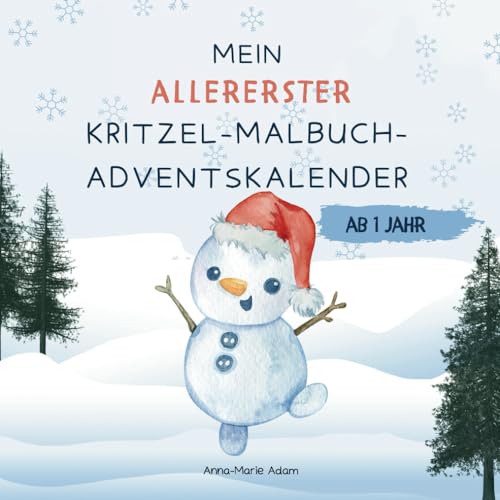 Mein allererster Kritzel-Adventskalender: Ein...