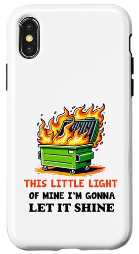 this little light of mine dumpster fire ItBX[N X}zP[X iPhone X/XS p