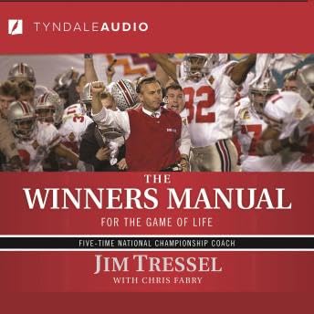 Winners Manual: For the Game of Life - Jim Tressel