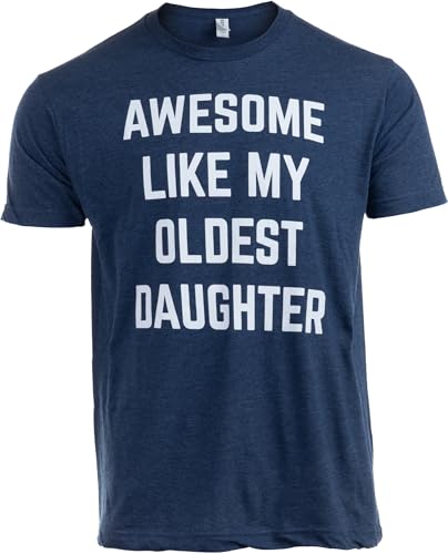 Awesome Like My Daughter | Funny Tee Shirt, Sarcastic Saying Humor Dad Joke T-Shirt for Father Grandpa Daddy