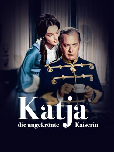 Katja, die ungekrönte Kaiserin