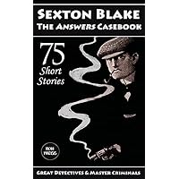 Sexton Blake: The Answers Casebook