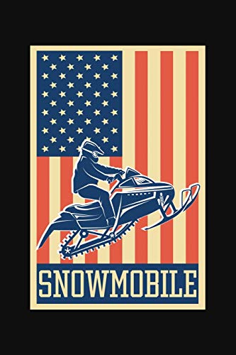  Snowmobile: A Lined Notebook or Journal With a Snowmobile, American Flag, Themed Cover