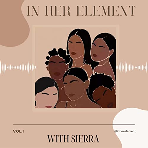 In Her Element Podcast Por Sierra Lewis arte de portada