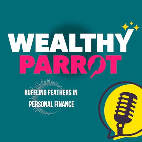 『Wealthy Parrot - Ruffling Feathers in Personal Finance』のカバーアート