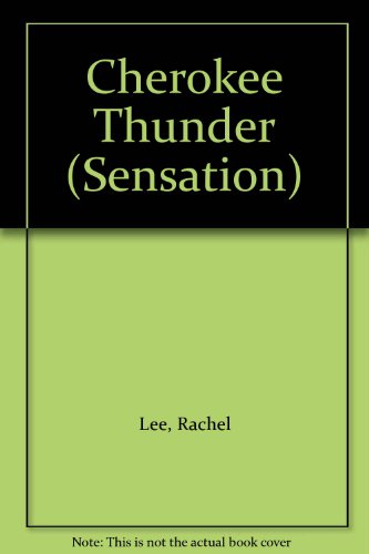 Cherokee Thunder (Sensation) 0373593287 Book Cover