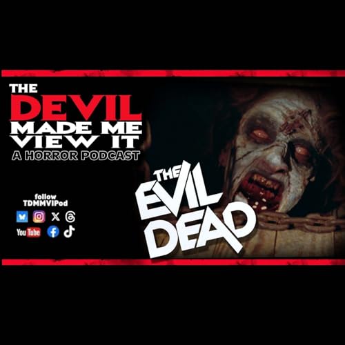 TDMMVI The Evil Dead