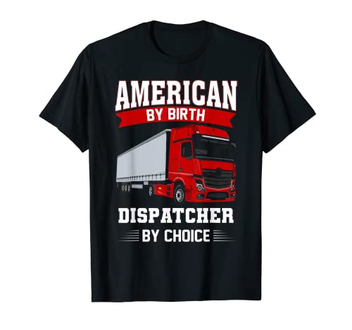 Truck Dispatcher, Freight, Patriotic,Tow Truck Dispatcher T-Shirt
