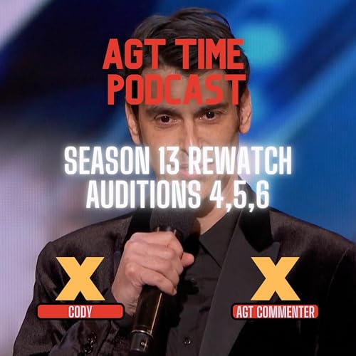 Auditions 4,5,6 | Season 13 Rewatch | America's Got Talent Podcast Por  arte de portada