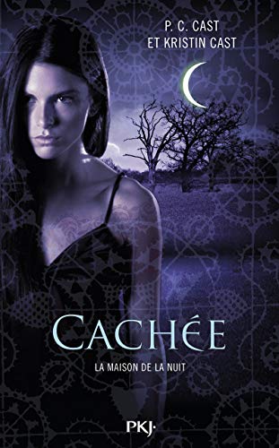 La Maison de la Nuit - tome 10 Cachée (10) [French] 2266202715 Book Cover