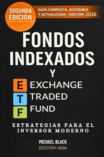 Fondos Indexados y ETFs: Estrategias para el Inversor Moderno