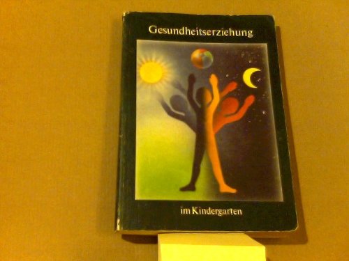 Gesundheitserziehung im Kindergarten