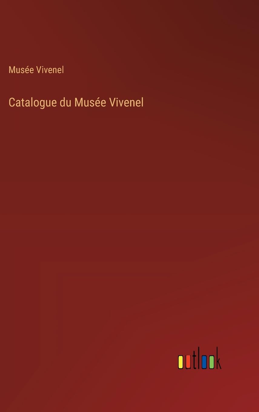 Catalogue du Musée Vivenel