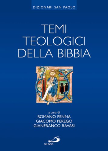 Temi teologici della Bibbia Temi teologici della Bibbia