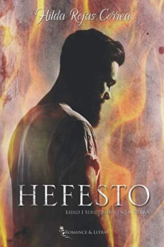 Hefesto: 1 (Dioses en la Tierra)