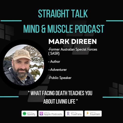 MARK DIREEN- “ What facing death teaches you about living life ”
