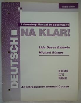 Paperback Laboratory Manual to Accompany Deutsch Na Klar! Book