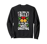 If you Jingle My Bells White Christmas Sweater
