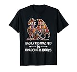 easily distracted by Dragon and Books nerds T-Shirt