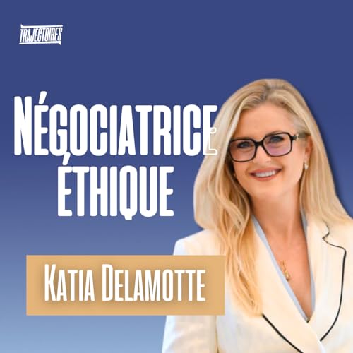 『Katia Delamotte : techniques de closing &eacute;thiques pour signer plus d&rsquo;un milliard d&rsquo;euros』のカバーアート