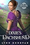 Dixie's Dachshund (Gunther City Mail Order Brides Series Book 2)