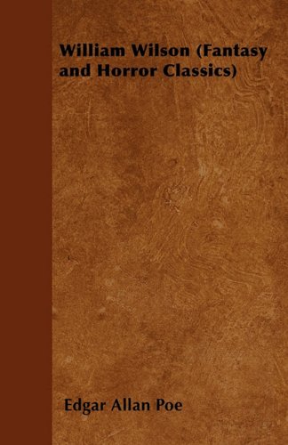 William Wilson (Fantasy and Horror Classics)