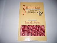 Sanctification: An Alliance Distinctive 0875094937 Book Cover