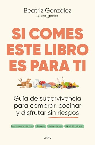Imagen de Si comes este libro es para ti: Guía de supervivencia para comprar