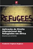 Aplicação do Direito Internacional dos Refugiados em África 6205315726 Book Cover