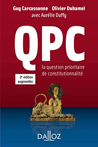 Télécharger QPC. La question prioritaire de constitutionnalité (À savoir) livre En ligne
