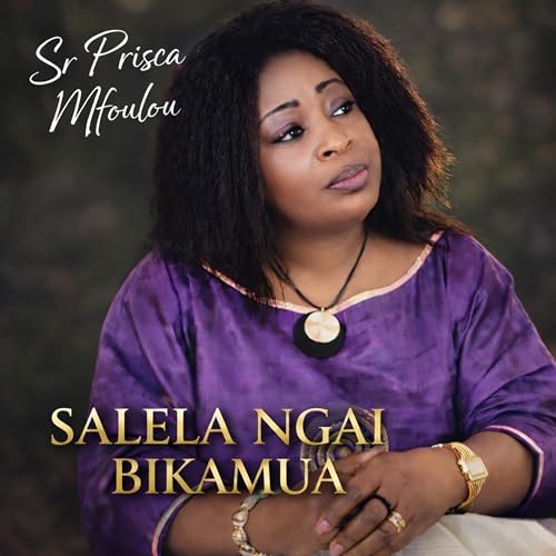 SALELA NGAI BIKAMUA